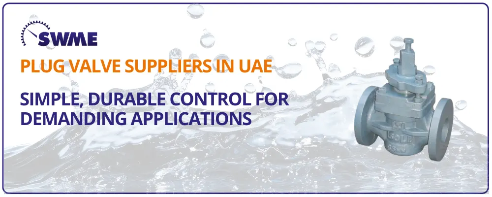 Plug Valve suppliers in UAE